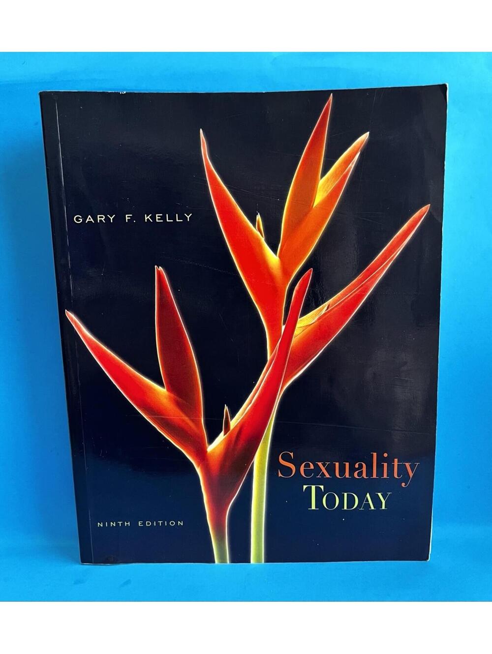 Sexuality Today Gary F Kelly 9th Edition Paperback McGraw Hill Textbook